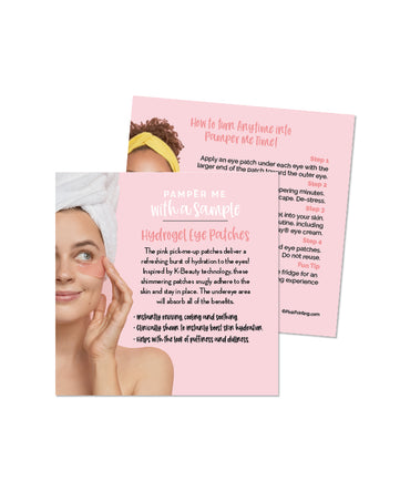 Pamper Me™ with a Sample  (Hydrogel Eye Patches)