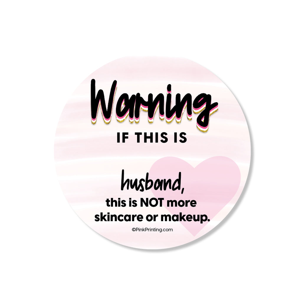 Warning Husband Sticker!